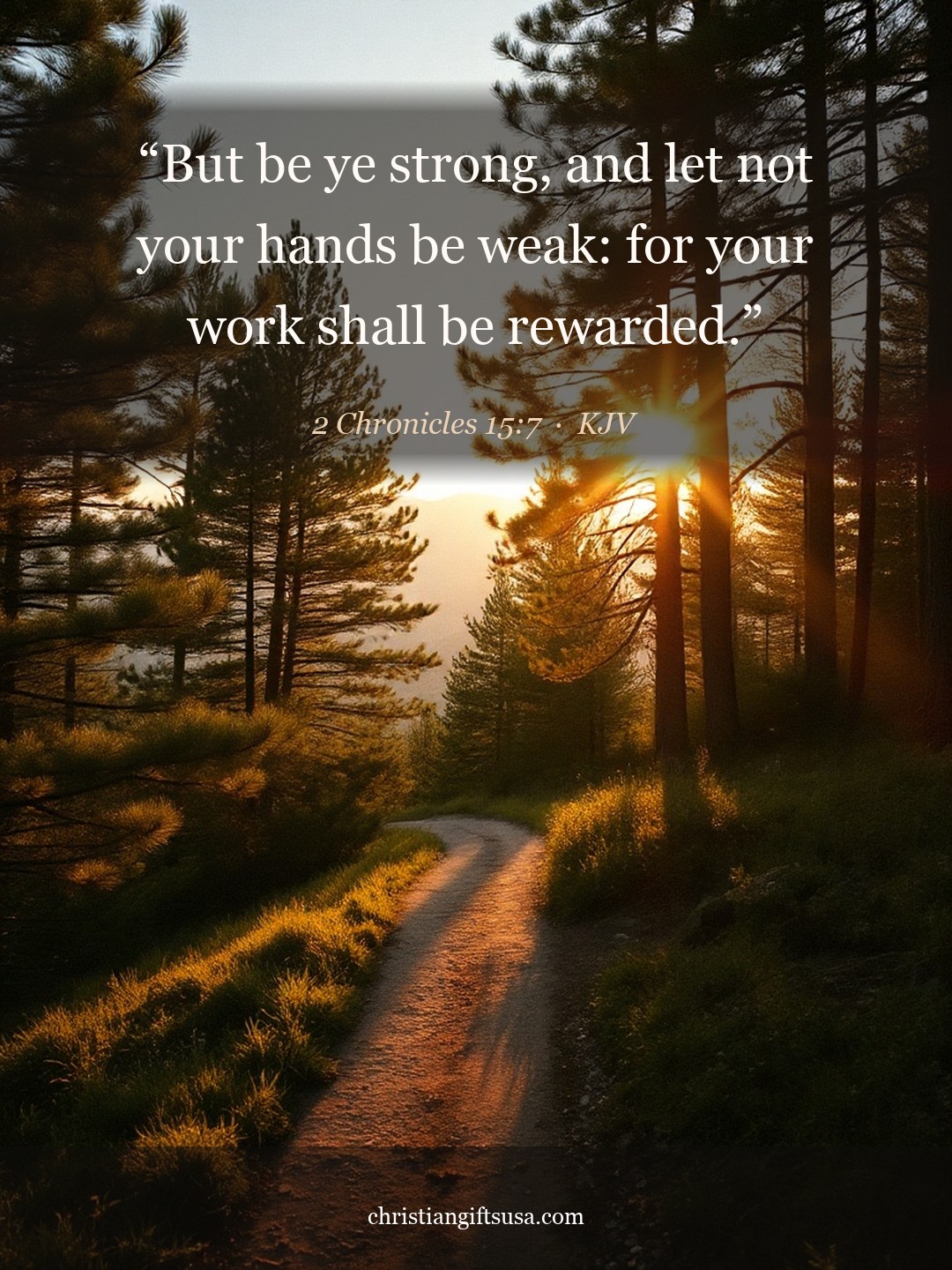2 Chronicles 15:7 illustrated Bible verse