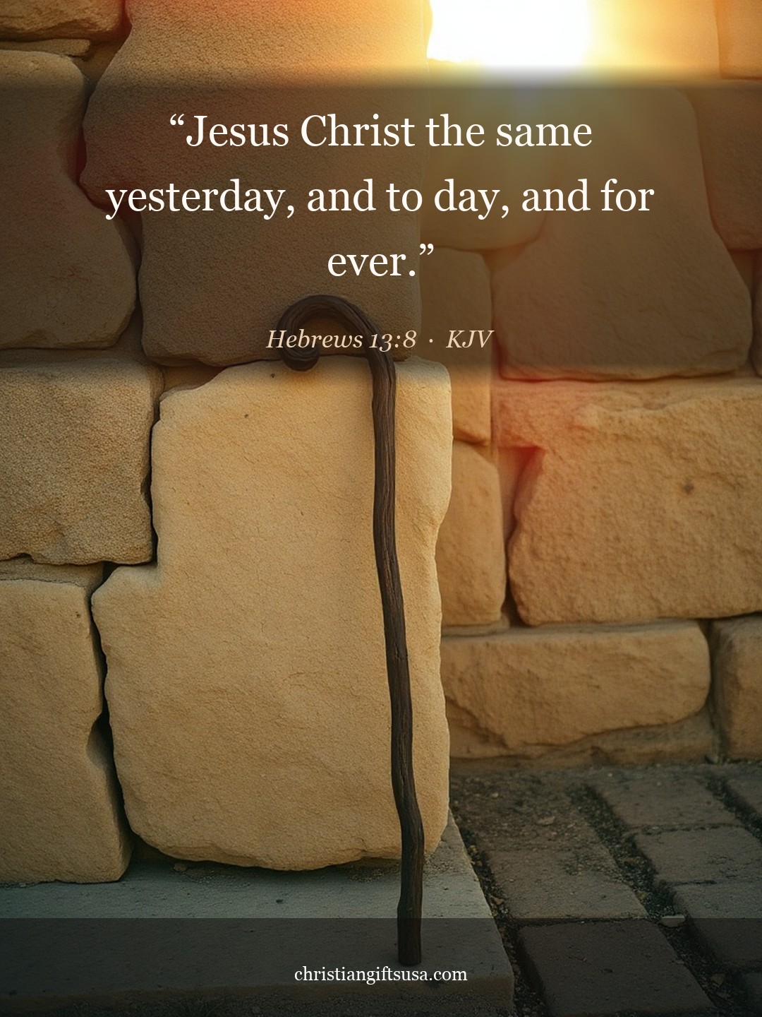 Hebrews 13:8 illustrated Bible verse