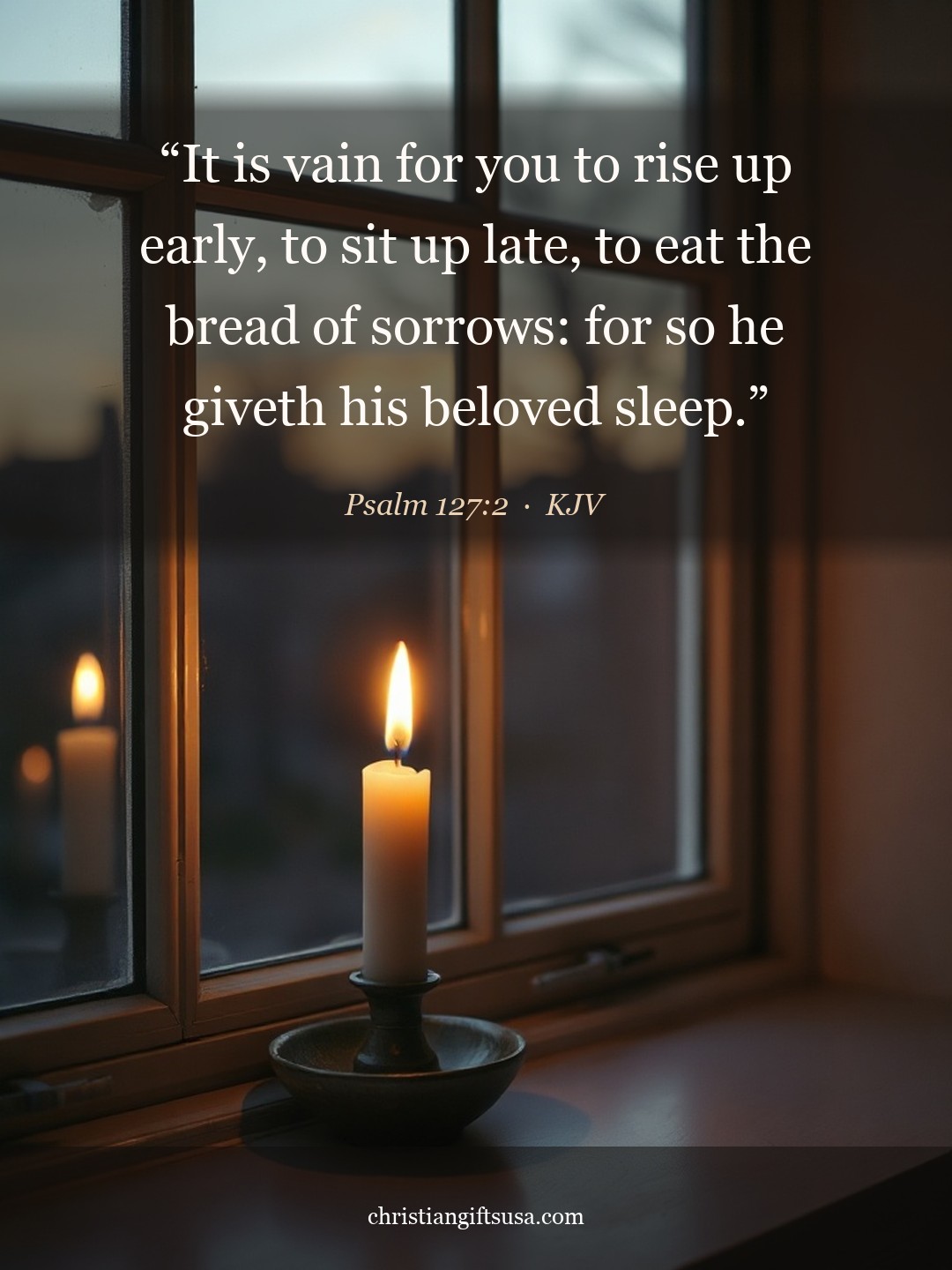 Psalm 127:2 illustrated Bible verse